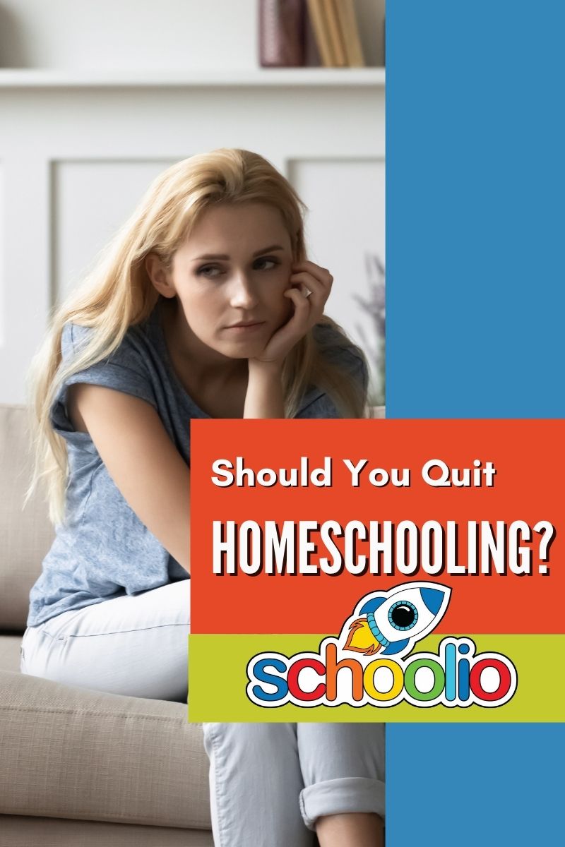 Should You Quit Homeschooling?