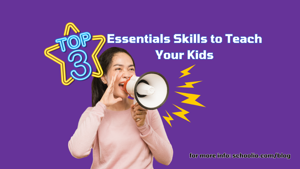 The Top 3 Essential Skills Every Child Needs