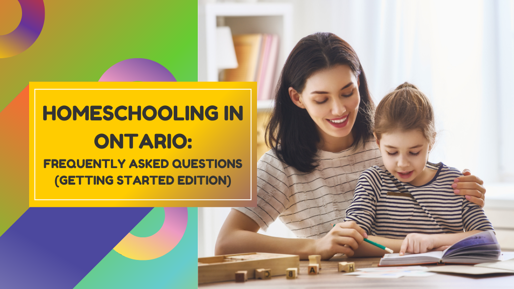 How to Legally Start Homeschooling in Ontario | Steps & Guidelines