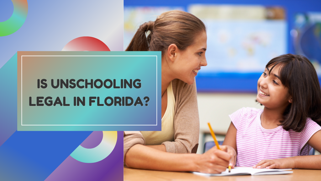 Is Unschooling Legal in Florida?