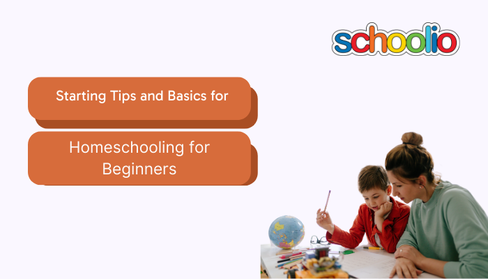 Starting Tips and Basics of Homeschooling for Beginners