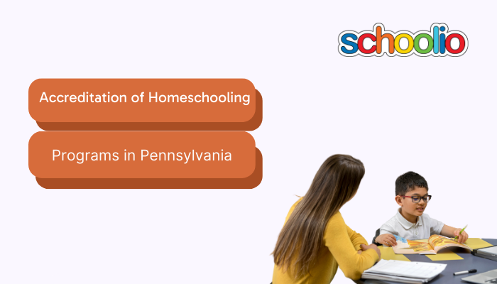 Accreditation of Homeschooling Programs in Pennsylvania