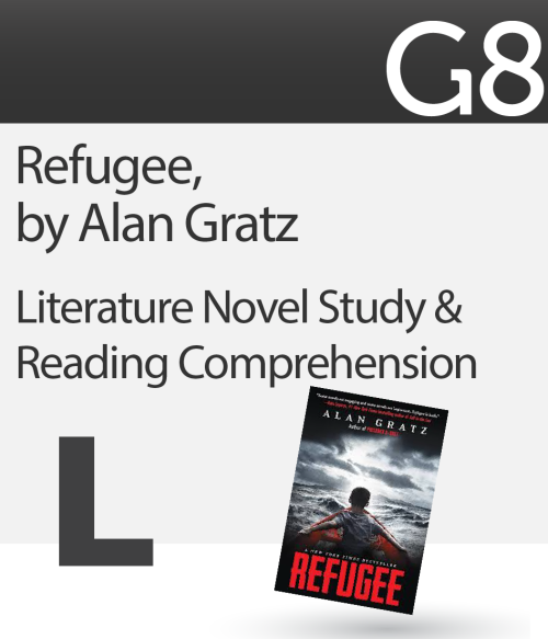 Literature & Comprehension Novel Study: Refugee, by Alan Gratz